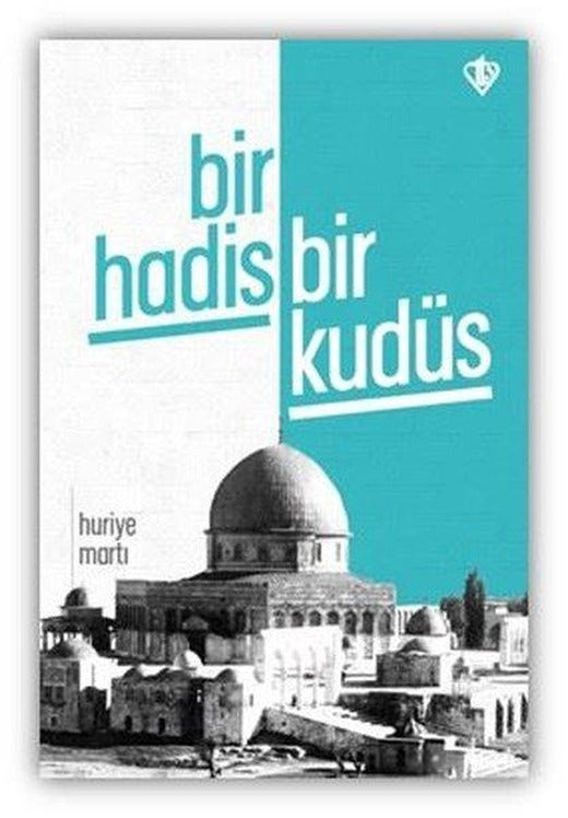Bir Hadis Bir Kudüs | Türkiye Diyanet Vakfı Yayınları (İnce Kapak)