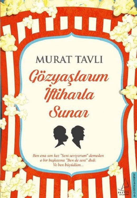 Gözyaşlarım İftiharla Sunar | Destek Yayınları (İnce Kapak)