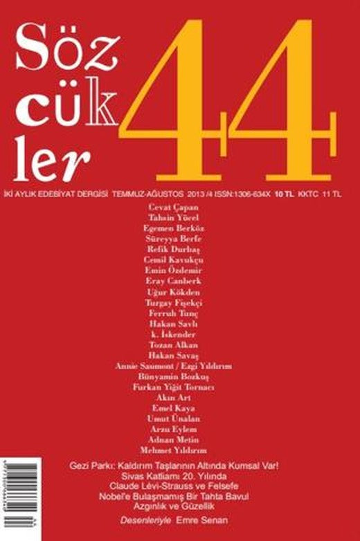 Sözcükler Dergisi Sayı: 44 Temmuz - Ağustos 2013 | Sözcükler Yayınları (Ciltsiz)