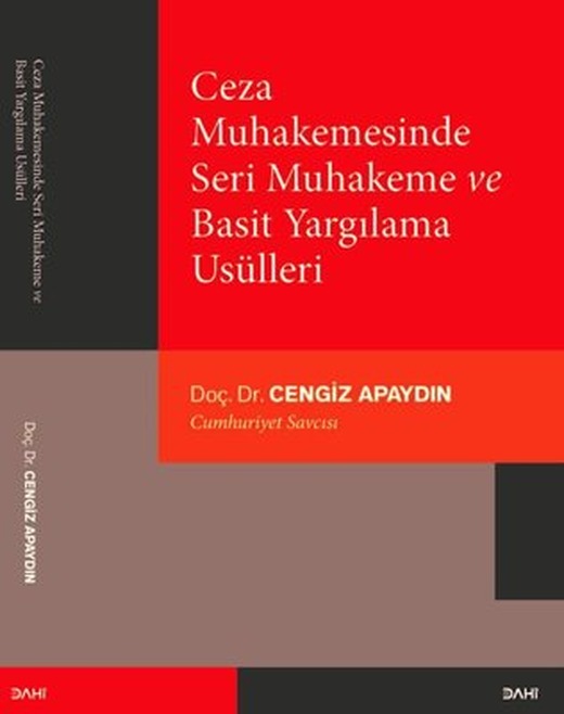 Ceza Muhakemesinde Seri Muhakeme ve Basit Yargılama Usülleri | Dahi Yayıncılık
