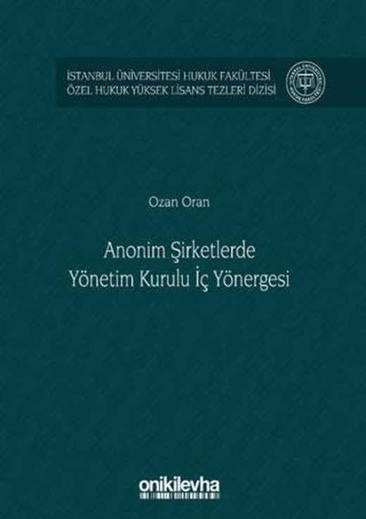 Anonim Şirketlerde Yönetim Kurulu İç Yönergesi