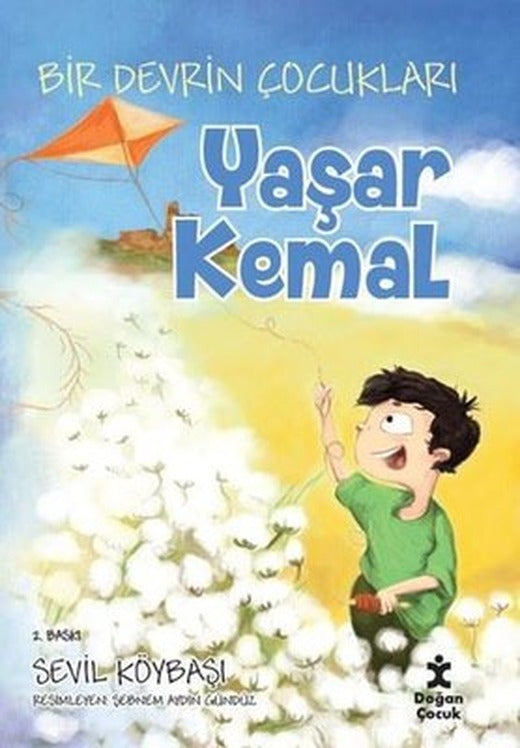 Bir Devrin Çocukları: Yaşar Kemal | Doğan Çocuk (İnce Kapak )