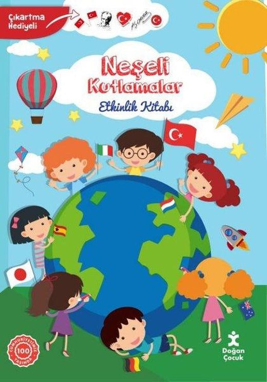 Neşeli Kutlamalar Etkinlik Kitabı - Çıkartma Hediyeli | Doğan Çocuk (İnce Kapak)