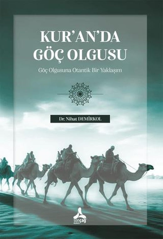 Kur’an’da Göç Olgusu | Sonçağ Yayınları (Ciltsiz)