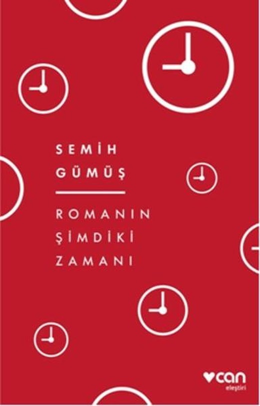 Romanın Şimdiki Zamanı | Can Yayınları - Eleştiri Dizisi (İnce Kapak)