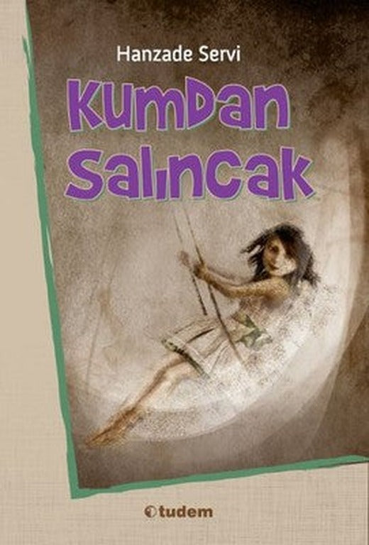 Kumdan Salıncak | Tudem Yayınları