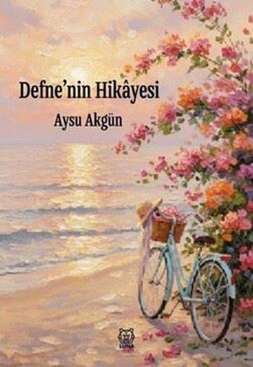 Defne'nin Hikayesi | Luna Yayınları (İnce Kapak)