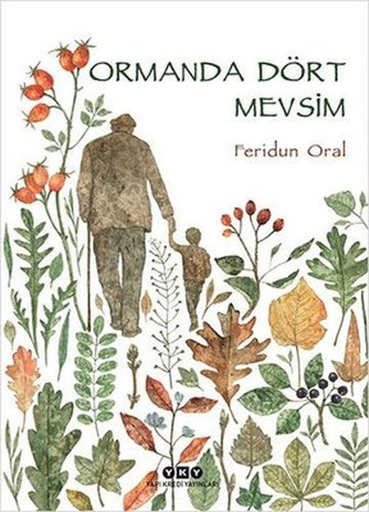 Ormanda Dört Mevsim | Yapı Kredi Yayınları