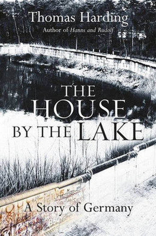 The House By The Lake | William Heinemann
