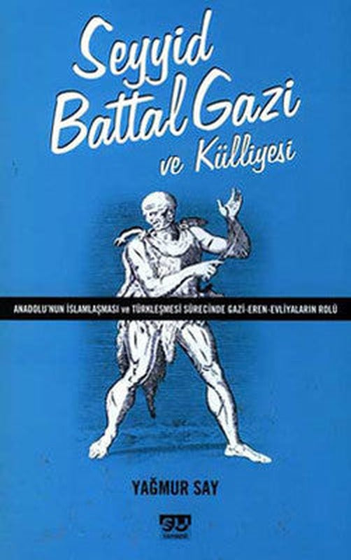 Seyyid Battal Gazi | Su Yayınları