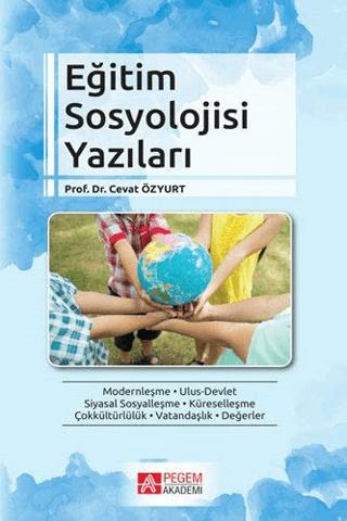 Eğitim Sosyolojisi Yazıları | Pegem Akademi Yayıncılık (Ciltsiz) - Resim 1