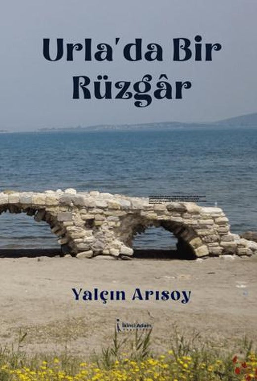 Urla’da Bir Rüzgar