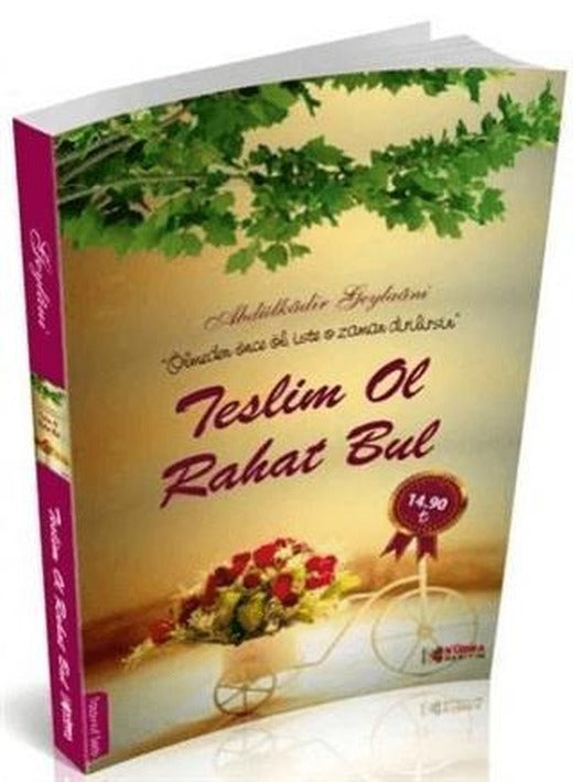 Teslim Ol Rahat Bul | Merve Yayınları (Ciltsiz)