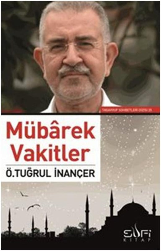 Mubarek Vakitler | Sufi Kitap (İnce Kapak)