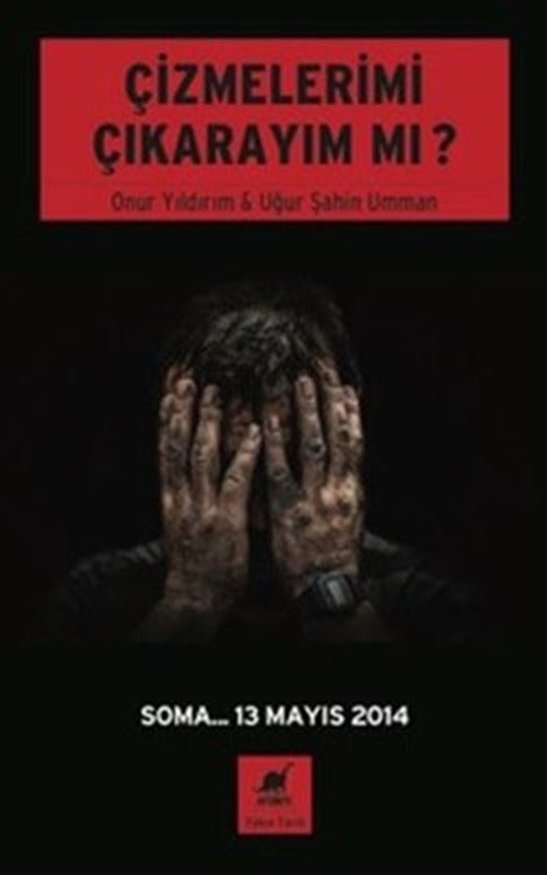 Çizmelerimi Çıkarayım Mı? | Ayrıntı Yayınları
