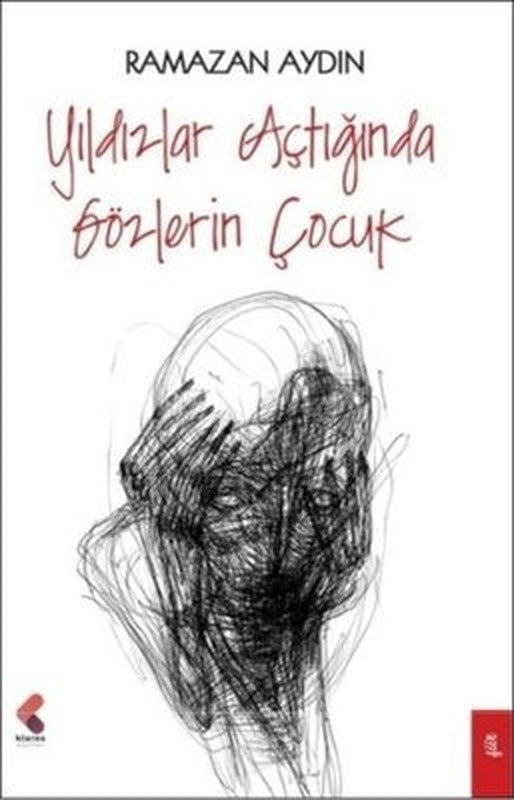 Yıldızlar Açtığında Gözlerin Çocuk | Klaros Yayınları
