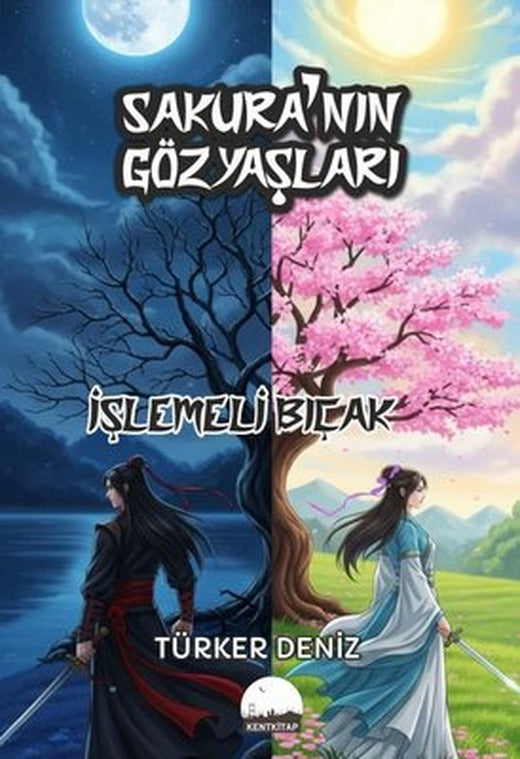 Sakura'nın Gözyaşları - İşlemeli Bıçak | Kent Kitap (İnce Kapak)