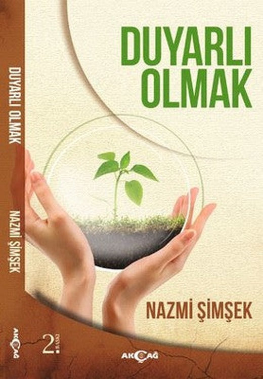 Duyarlı Olmak | Akçağ Yayınları