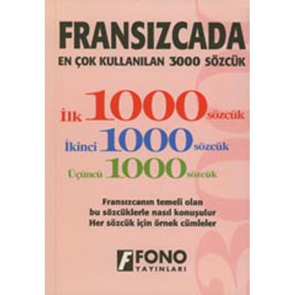 Fransızcada Ençok Kullanılan 3000 Sözcük | Fono Yayınları (İnce Kapak)