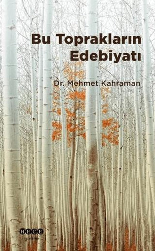 Bu Toprakların Edebiyatı | Hece Yayınları (Ciltsiz)