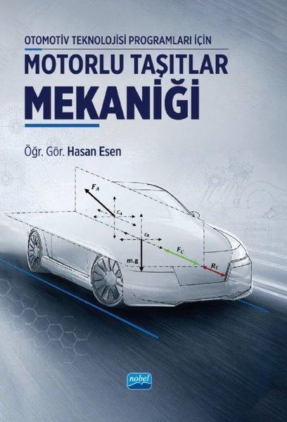 Otomotiv Teknolojisi Programları İçin Motorlu Taşıtlar Mekaniği | Nobel Akademik Yayıncılık (İnce Kapak) - Resim 1