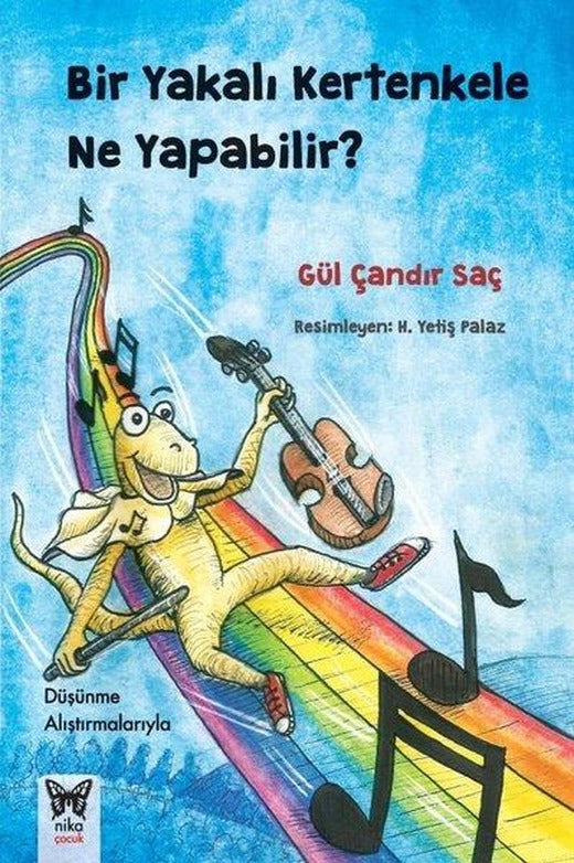 Bir Yakalı Kertenkele Ne Yapabilir? | Nika Yayınevi (İnce Kapak)
