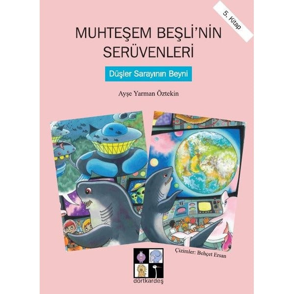 Düşler Sarayının Beyni-Muhteşem Beşli'nin Serüvenleri 5.Kitap
