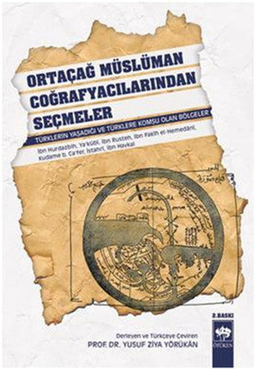 Ortaçağ Müslüman Coğrafyacılardan Seçmeler | Ötüken Yayınları
