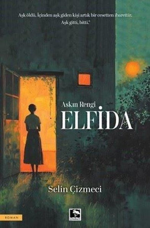 Elfida - Aşkın Rengi | Çınaraltı Yayınları (İnce Kapak)