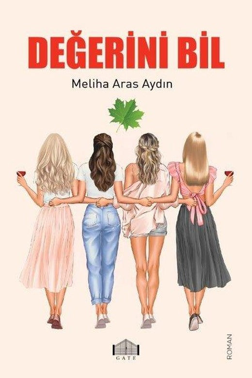 Değerini Bil | Gate Yayınları (İnce Kapak)