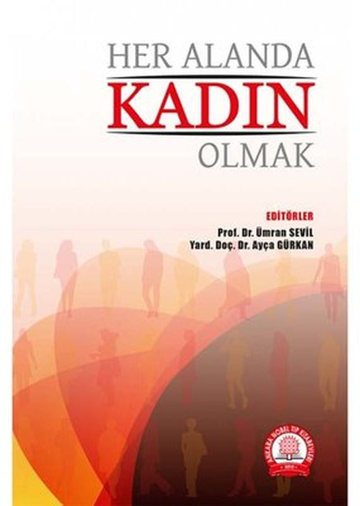Her Alanda Kadın Olmak | Ankara Nobel Tıp