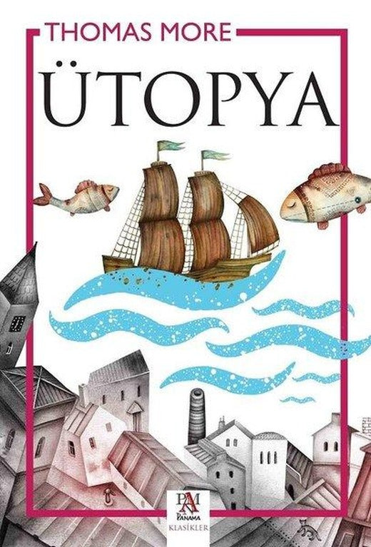 Ütopya | Panama Yayıncılık (İnce Kapak)