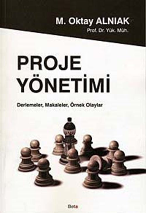 Proje Yönetimi | Beta Yayınevi (Ciltsiz)