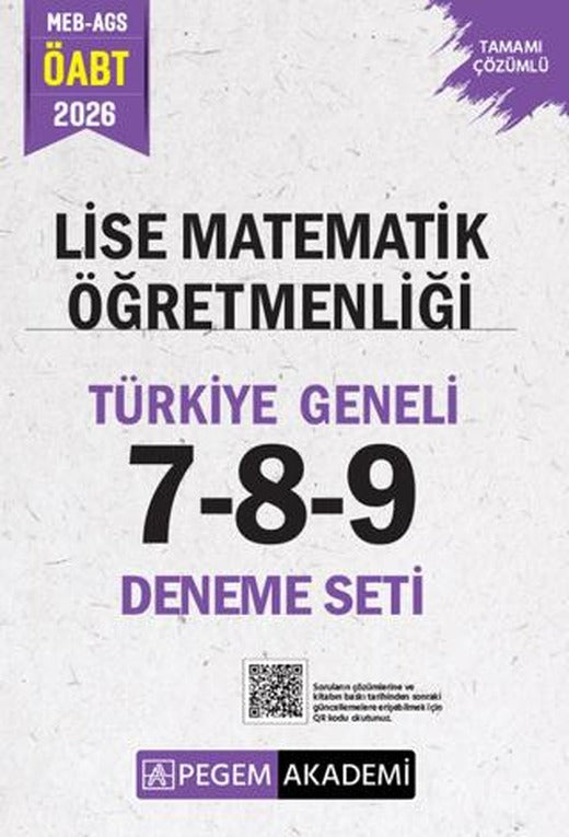 2026 MEB AGS ÖABT Lise Matematik Öğretmenliği Tamamı Çözümlü Türkiye Geneli 7-8-9 (3'lü Deneme Seti) | Pegem Akademi Yayıncılık (Ciltsiz)