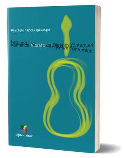 Kemanda Vibrato ve Öğretim Teknikleri