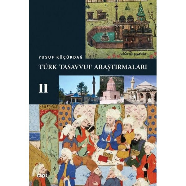 Türk Tasavvuf Araştırmaları 2 | Çizgi Kitabevi (İnce Kapak)