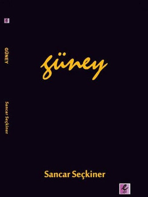 Güney | Efil Yayınevi Yayınları