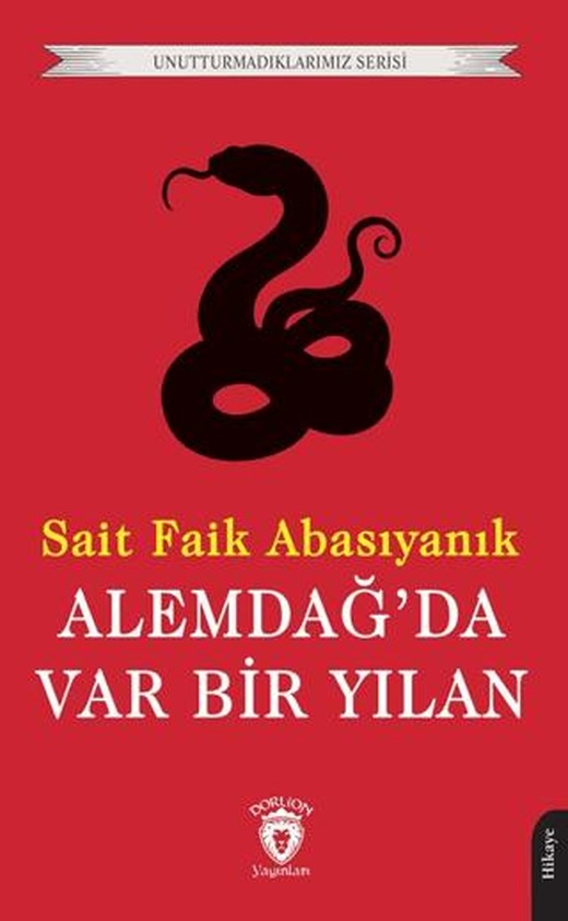 Alemdağ’da Var Bir Yılan | Dorlion Yayınları (Ciltsiz)