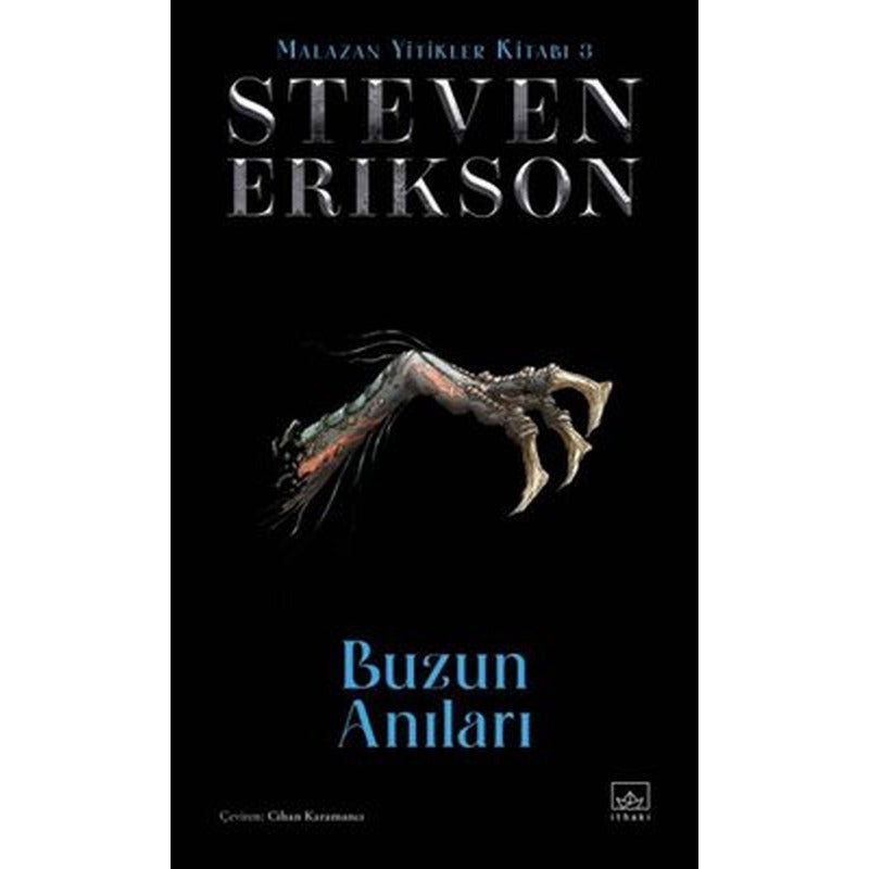 Buzun Anıları - Malazan Yitikler Kitabı 3 | İthaki Yayınları