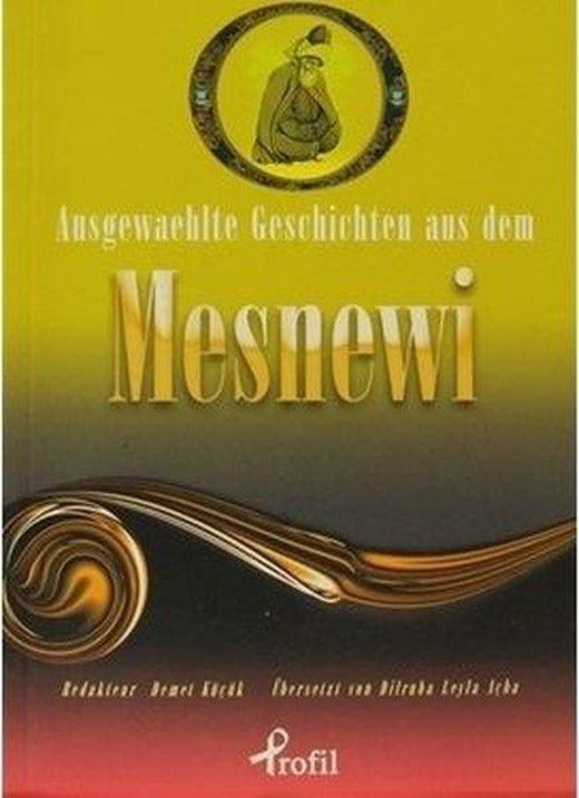 Ausgewaehlte Geschicten Aus Dem Mesnewi | Profil Kitap (İnce Kapak)