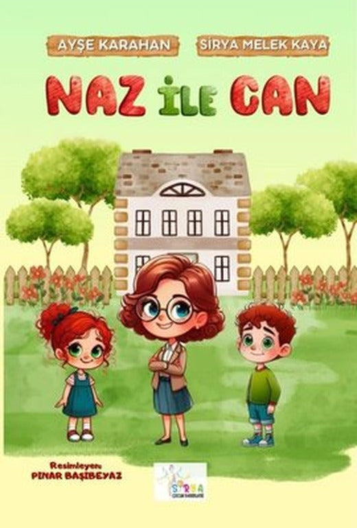 Naz İle Can | Sirya Yayınları (İnce Kapak)