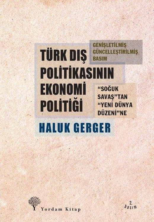 Türk Dış Politikasının Ekonomi Politiği | Yordam Kitap - Kuram / Güncel Dizisi (e-Kitap)