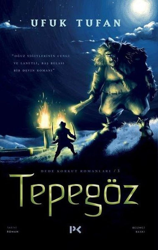 Tepegöz - Dede Korkut Romanları 3 | Profil Kitap (İnce Kapak)