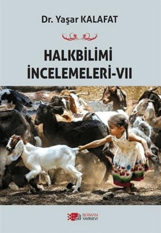 Halkbilimi İncelemeleri-7 | Berikan Yayınevi (Ciltsiz)