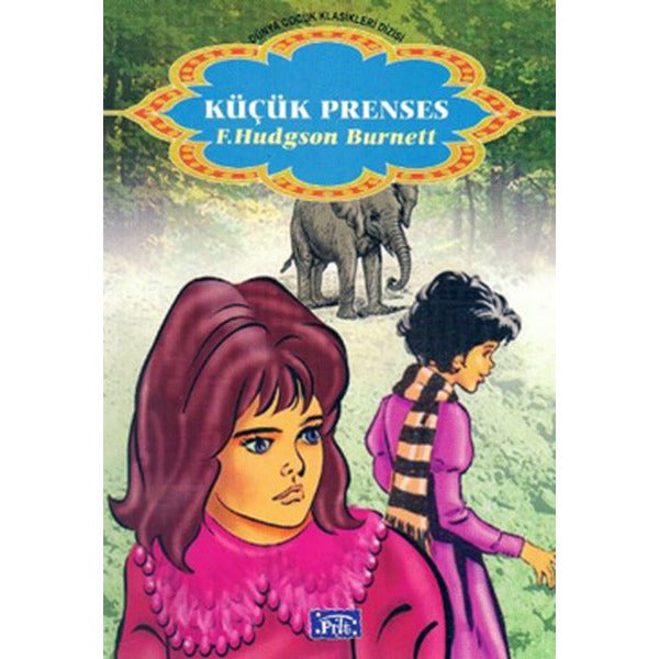 Dünya Çocuk Klasikleri - Küçük Prenses | Parıltı Yayınları