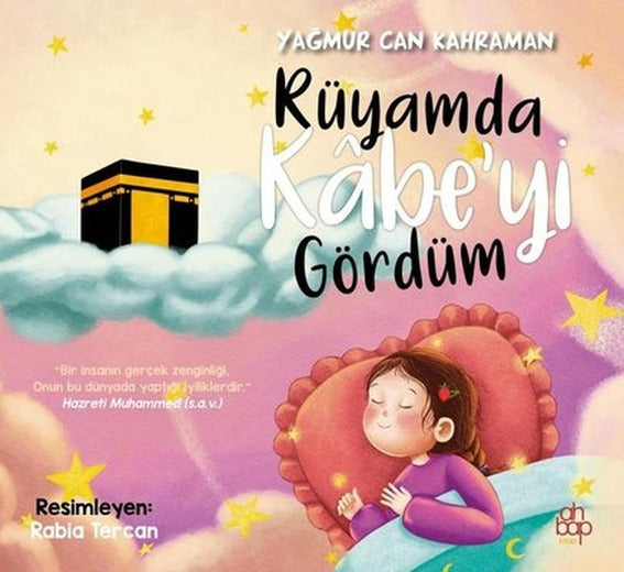 Rüyamda Kabe'yi Gördüm | Ahbap Kitap (İnce Kapak)