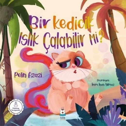 Bir Kedicik Islık Çalabilir mi? | Luna Yayınları