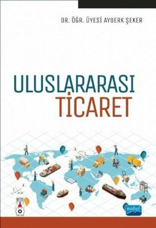 Uluslararası Ticaret | Nobel Akademik Yayıncılık (İnce Kapak)