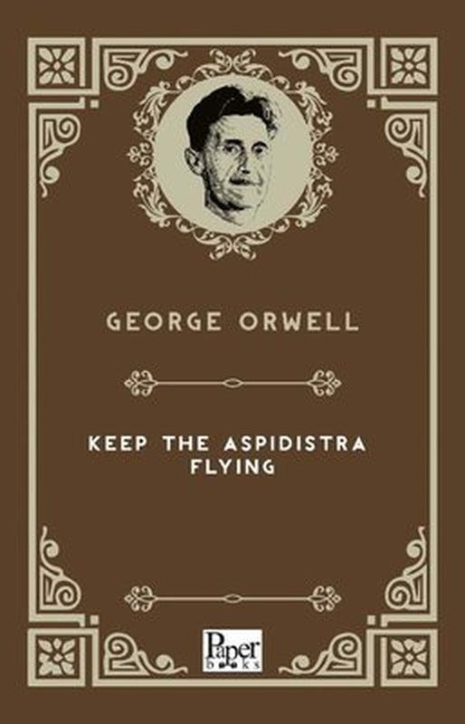 Keep The Aspidistra Flying | Paper Books