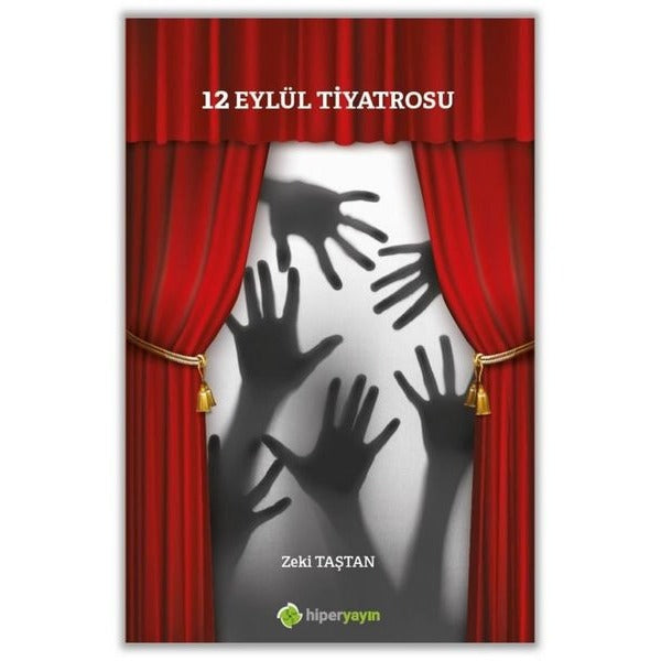 12 Eylül Tiyatrosu | Hiperlink Yayınları (Ciltsiz)